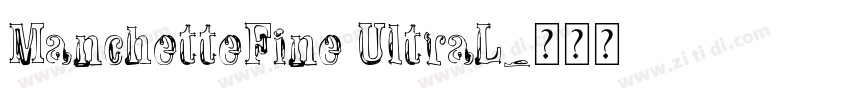 ManchetteFine UltraL字体转换